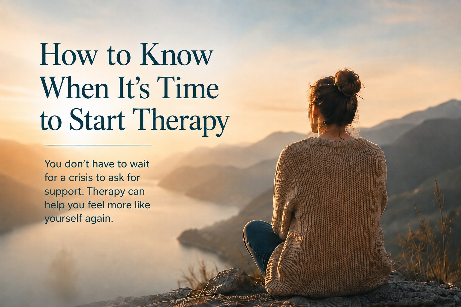 When is it Time to Seek Therapy?